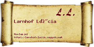 Larnhof Lúcia névjegykártya
